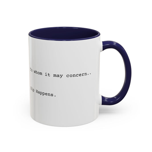 “Sip Happens” Coffee Mug