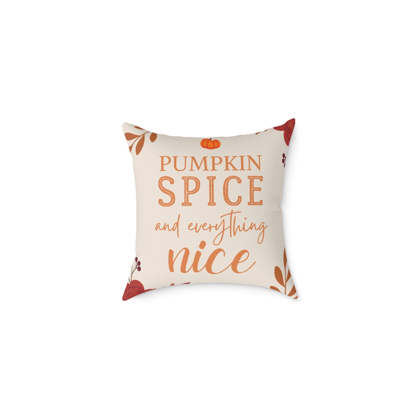 “Pumpkin Spice” Autumn Decorative Square Pillow
