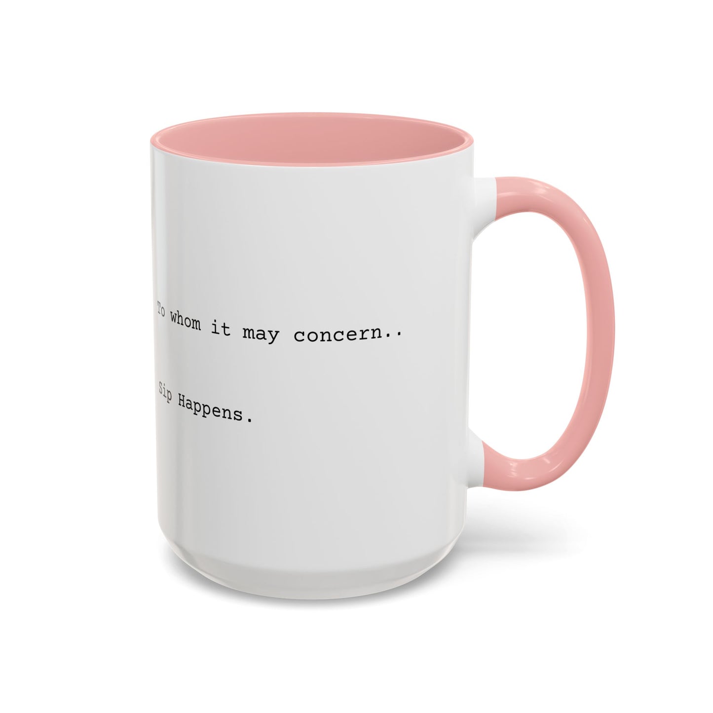 “Sip Happens” Coffee Mug