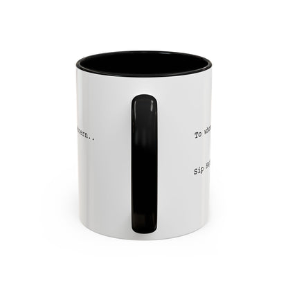 “Sip Happens” Coffee Mug