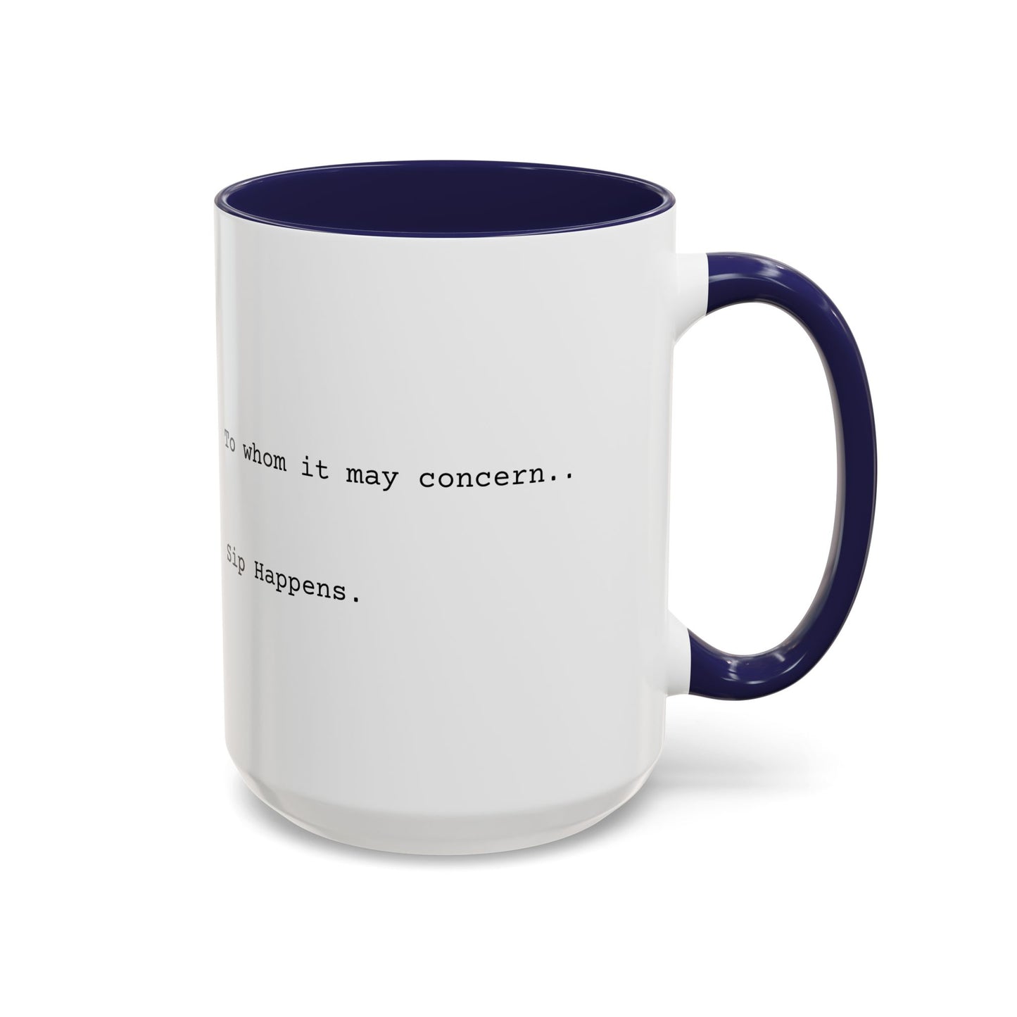 “Sip Happens” Coffee Mug