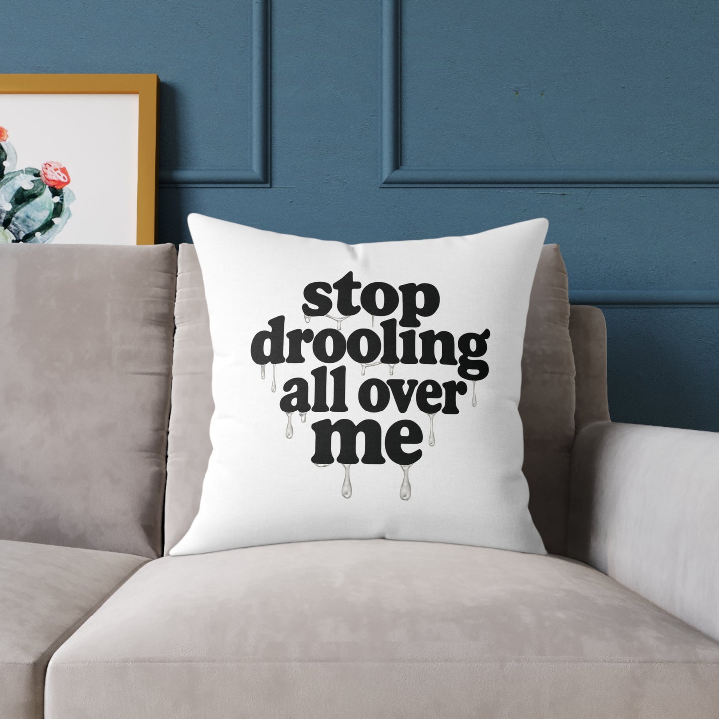 Funny Quote Pillow, Cozy Home Decor, Gift for Pet Lovers, Unique Accent Cushion, Funny Room Decor, Living Room Pillow
