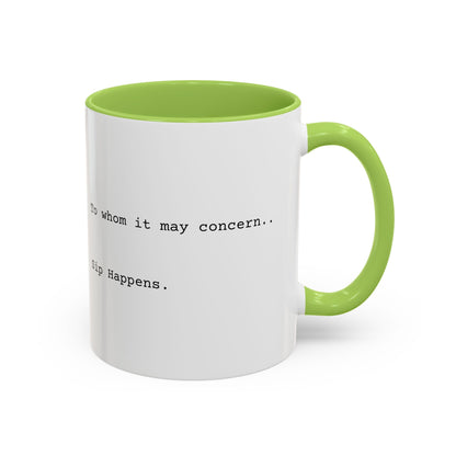 “Sip Happens” Coffee Mug