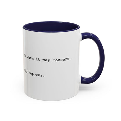 “Sip Happens” Coffee Mug