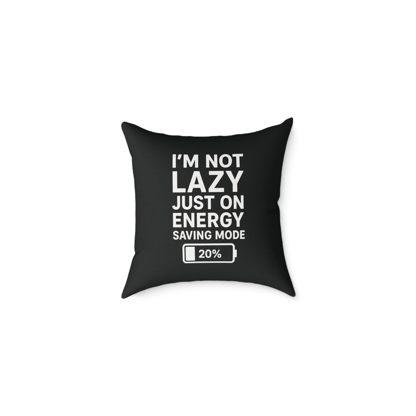 Lazy Energy Saving Mode Pillow, Funny Home Decor, Couch Cushion, Gift for Him, Quirky Dorm Room Decor, Unique Pillow