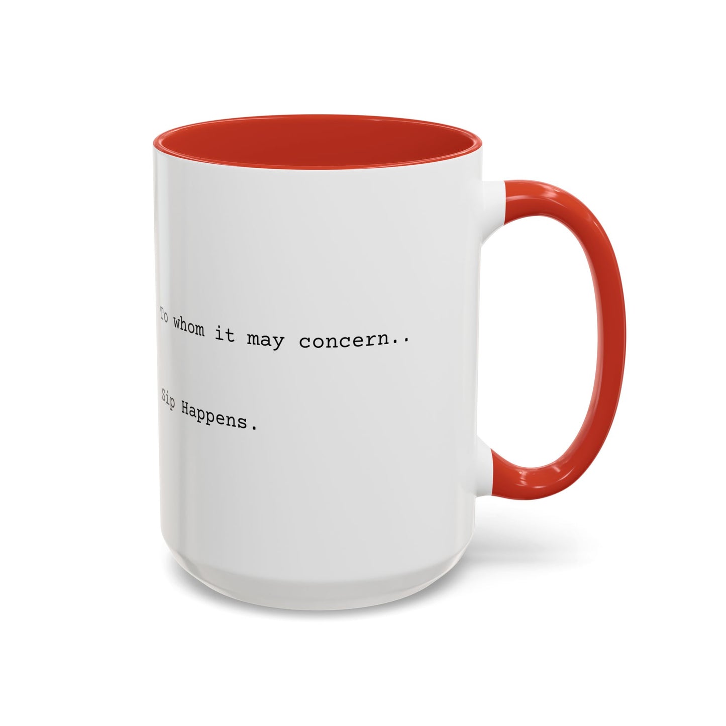 “Sip Happens” Coffee Mug