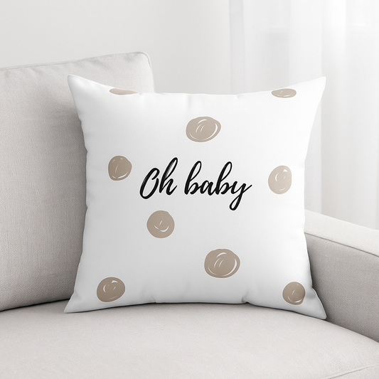 “oh Baby” Spun Pillow