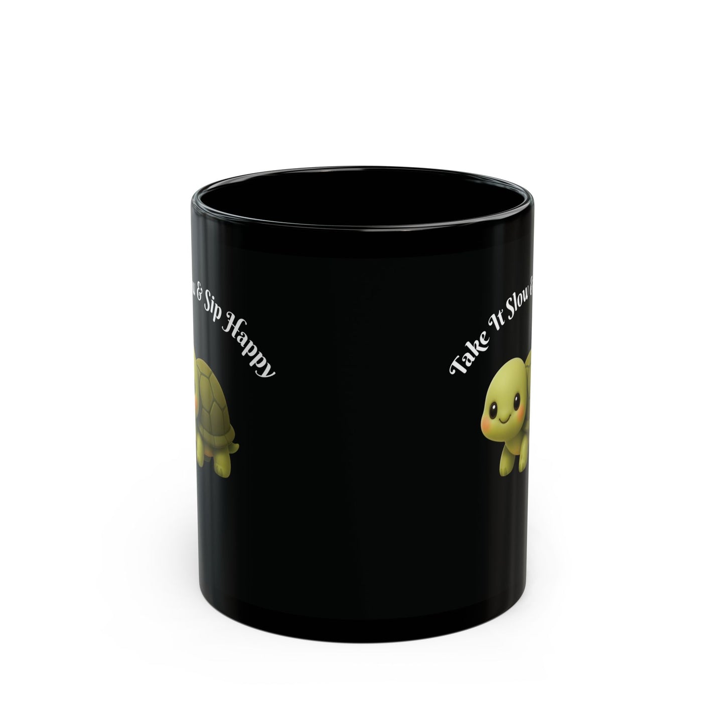 Turtle Coffee Mug — "Take It Slow & Sip Happy" Cute Black Ceramic Mug (11oz, 15oz)
