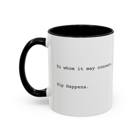 “Sip Happens” Coffee Mug
