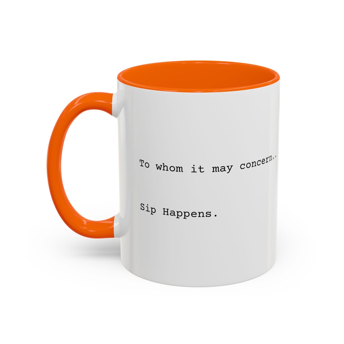 “Sip Happens” Coffee Mug