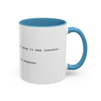 “Sip Happens” Coffee Mug
