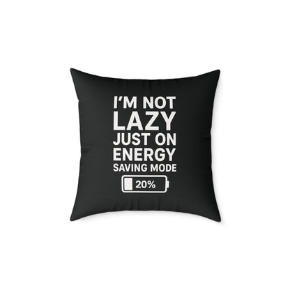Lazy Energy Saving Mode Pillow, Funny Home Decor, Couch Cushion, Gift for Him, Quirky Dorm Room Decor, Unique Pillow