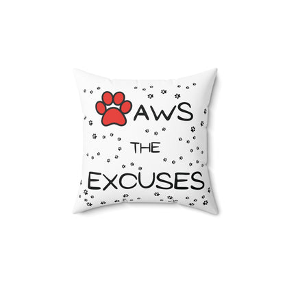 Pillow — "Paws the Excuses" Decorative Pet Lover Throw Pillow - CozyDreamzLLC