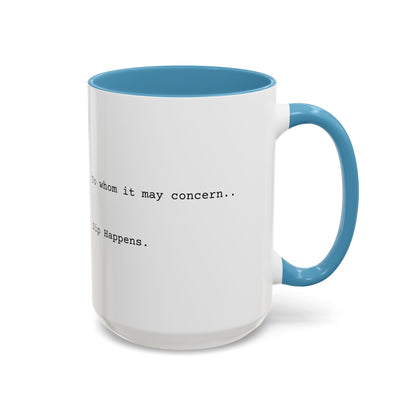 “Sip Happens” Coffee Mug