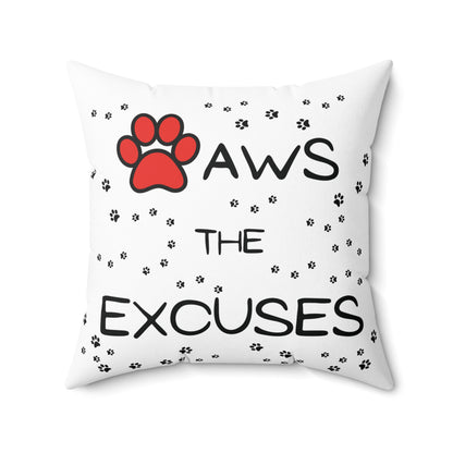 Pillow — "Paws the Excuses" Decorative Pet Lover Throw Pillow - CozyDreamzLLC