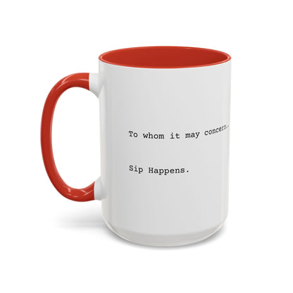 “Sip Happens” Coffee Mug