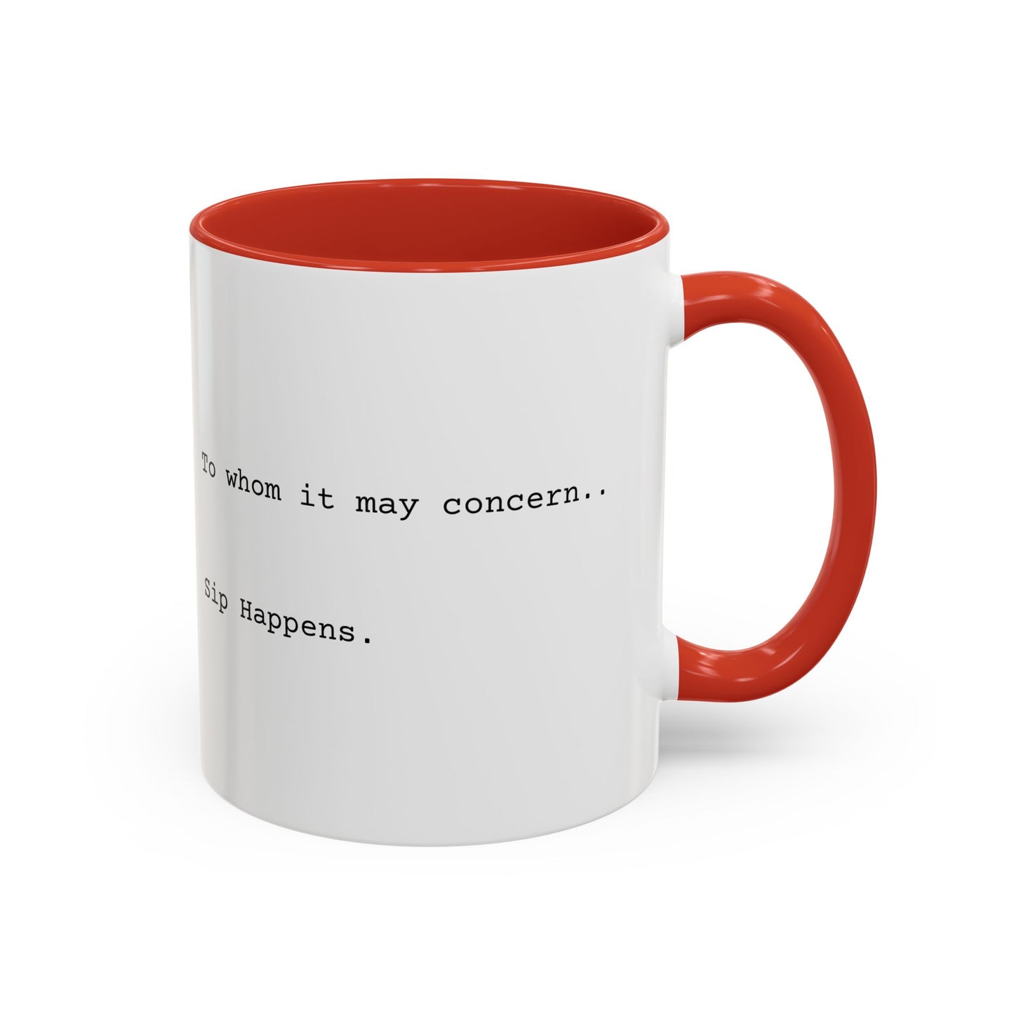 “Sip Happens” Coffee Mug