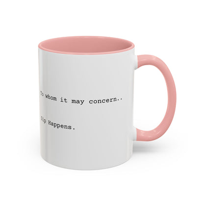 “Sip Happens” Coffee Mug