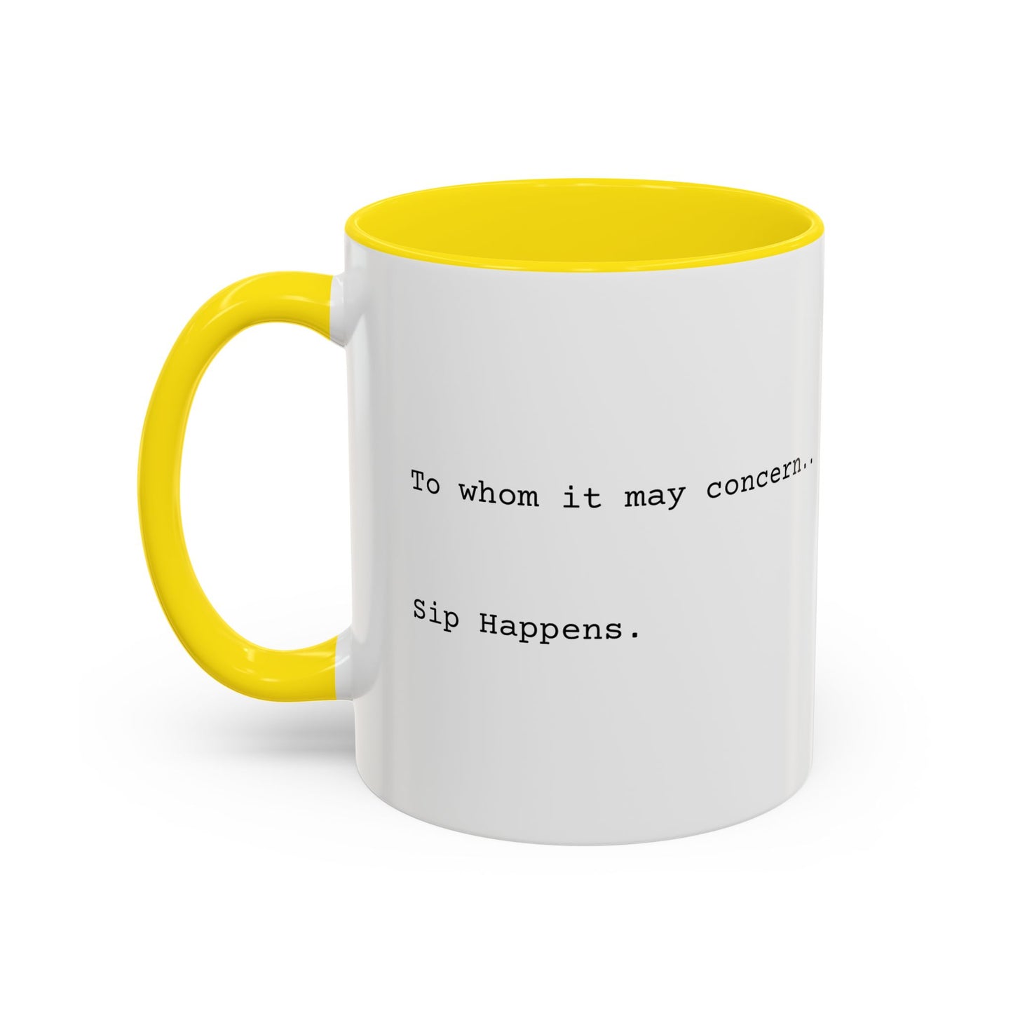 “Sip Happens” Coffee Mug
