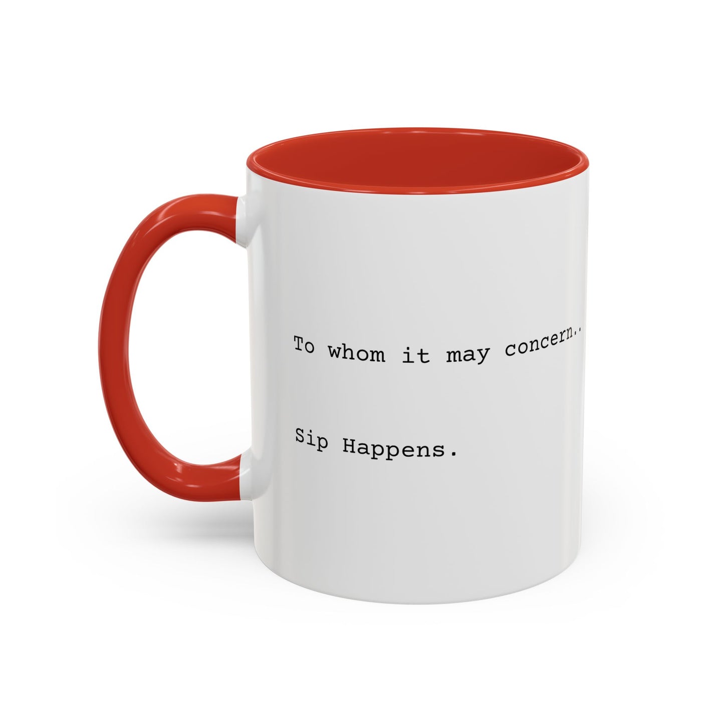 “Sip Happens” Coffee Mug