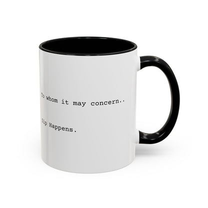 “Sip Happens” Coffee Mug